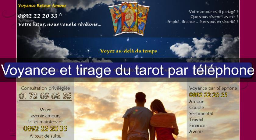 Voyance et tirage du tarot par téléphone Voyance et tirage du tarot par téléphone