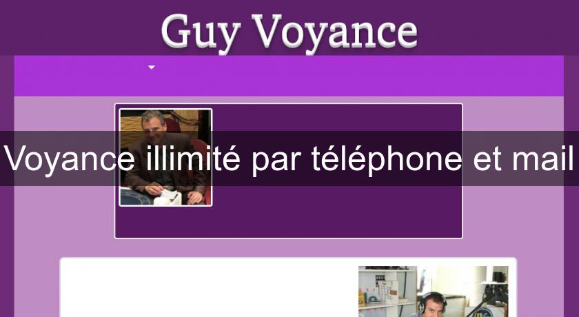 Voyance illimité par téléphone et mail Voyance illimité par téléphone et mail