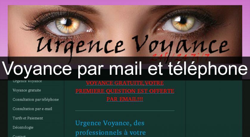 Voyance par mail et téléphone Voyance par mail et téléphone