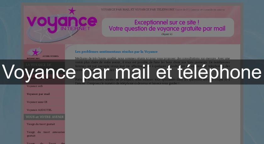 Voyance par mail et téléphone Voyance par mail et téléphone