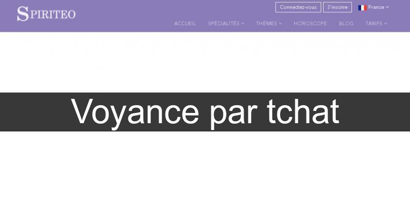 Voyance par tchat Voyance par tchat