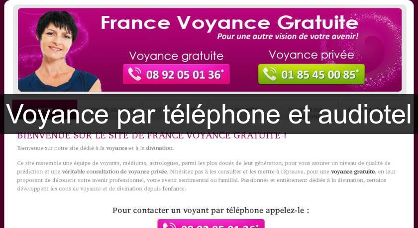 Voyance par téléphone et audiotel Voyance par téléphone et audiotel