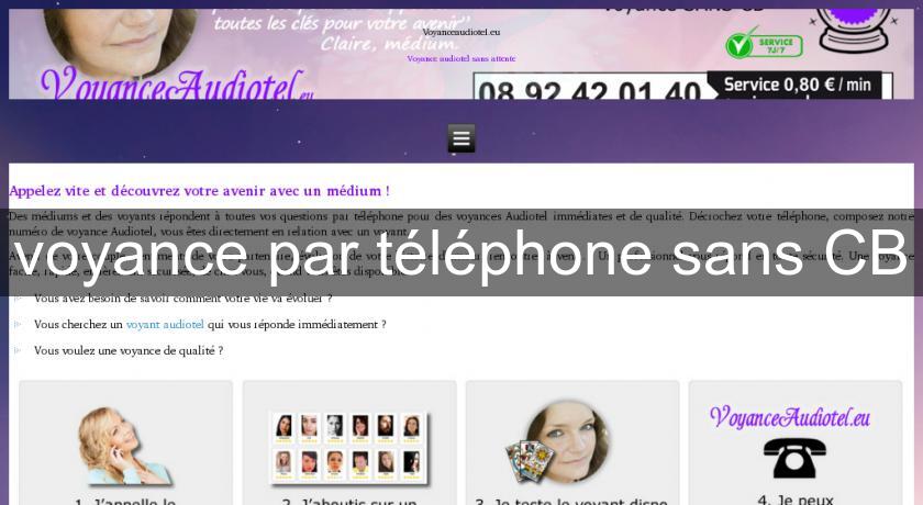 voyance par téléphone sans CB voyance par téléphone sans CB