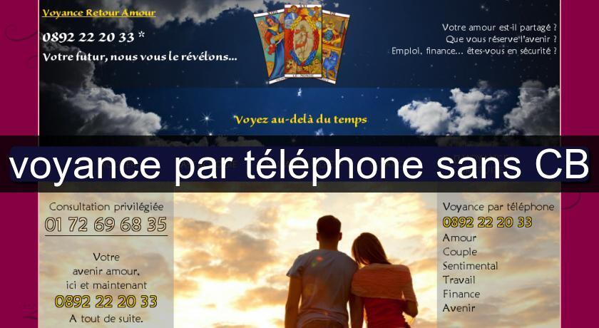 voyance par téléphone sans CB voyance par téléphone sans CB