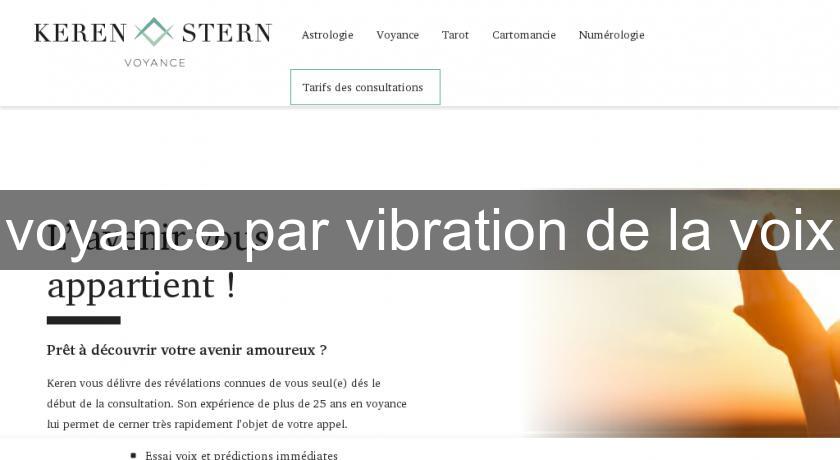 voyance par vibration de la voix voyance par vibration de la voix