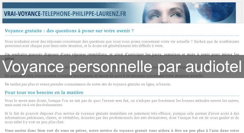 Voyance personnelle par audiotel Voyance personnelle par audiotel