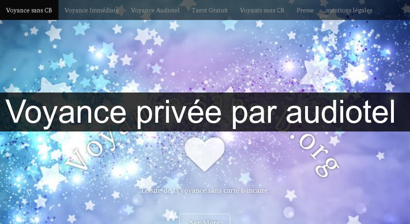 Voyance privée par audiotel Voyance privée par audiotel