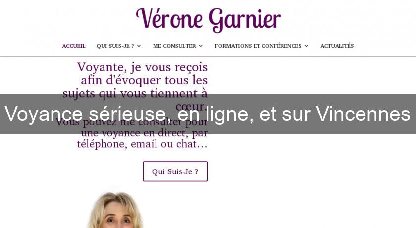 Voyance sérieuse, en ligne, et sur Vincennes Voyance sérieuse, en ligne, et sur Vincennes