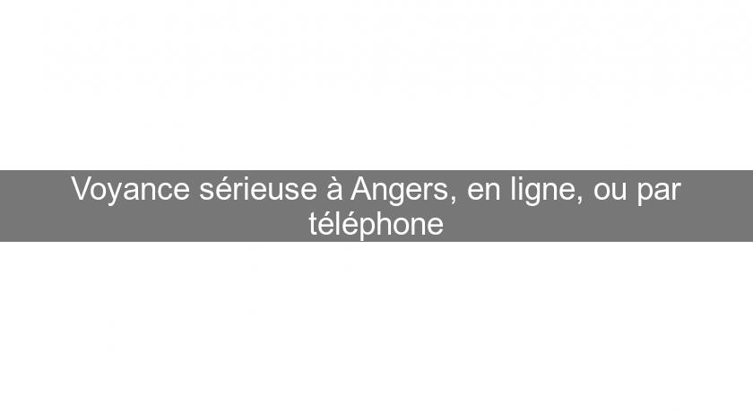 Voyance sérieuse à Angers, en ligne, ou par téléphone Voyance sérieuse à Angers, en ligne, ou par téléphone