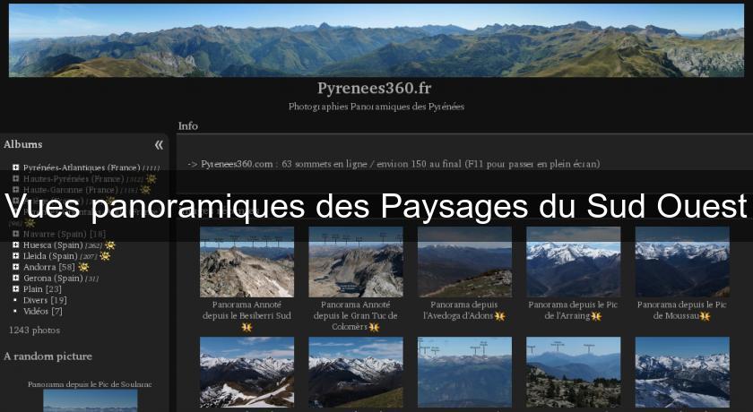 Vues panoramiques des Paysages du Sud Ouest