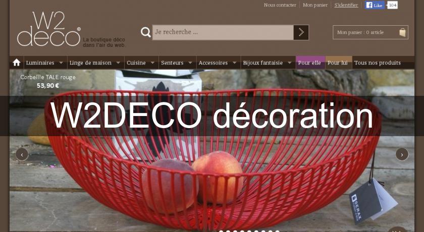 W2DECO décoration W2DECO décoration