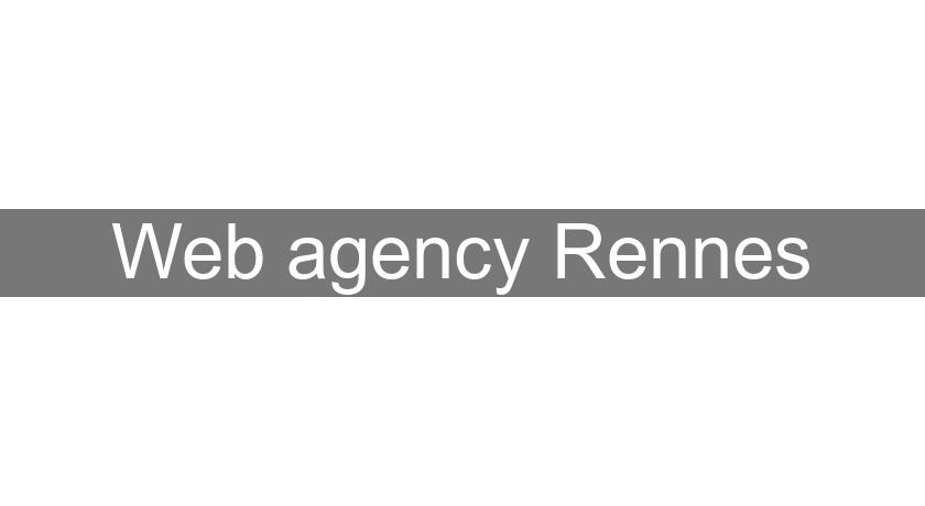 Web agency Rennes Web agency Rennes