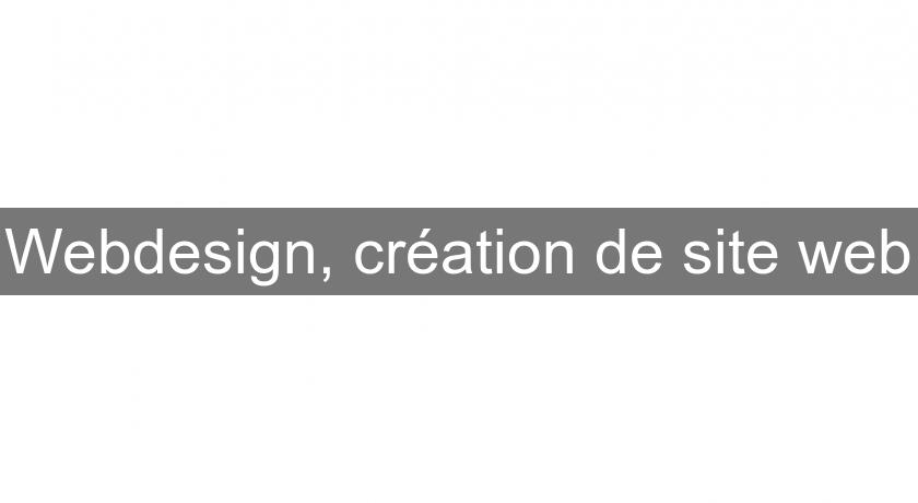 Webdesign, création de site web Webdesign, création de site web