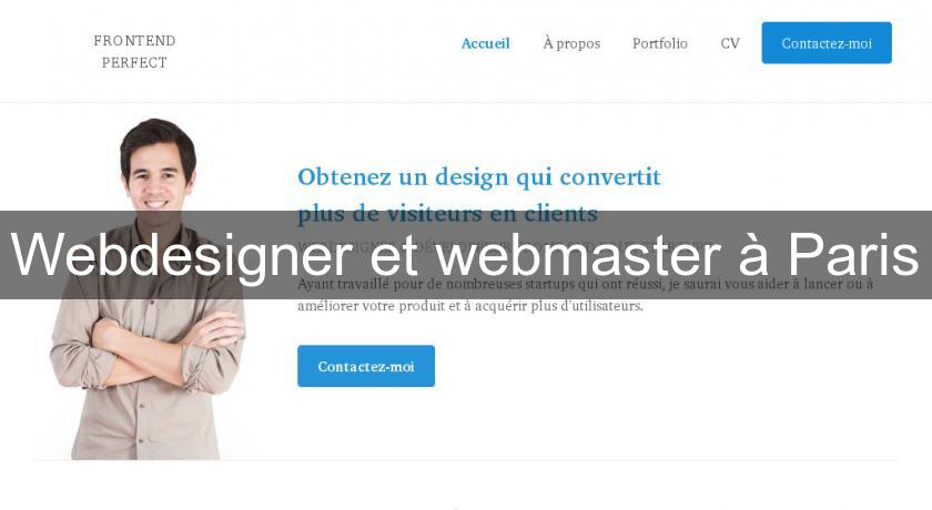 Webdesigner et webmaster à Paris Webdesigner et webmaster à Paris