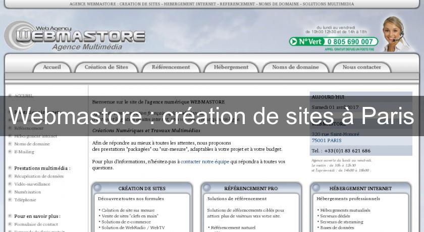 Webmastore : création de sites à Paris Webmastore : création de sites à Paris