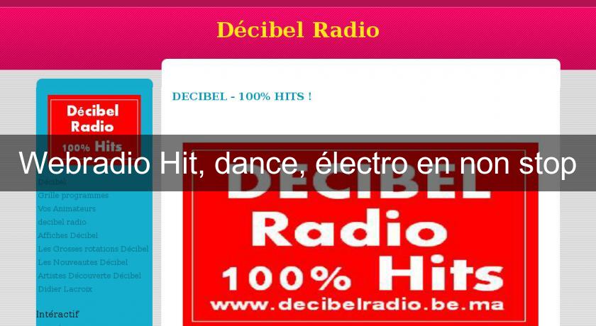 Webradio Hit, dance, électro en non stop Webradio Hit, dance, électro en non stop