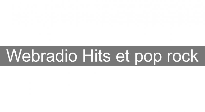 Webradio Hits et pop rock
