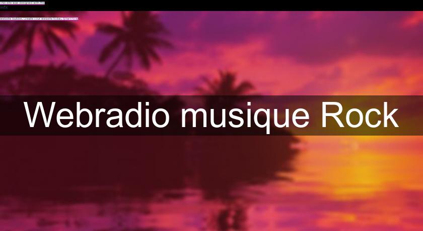 Webradio musique Rock