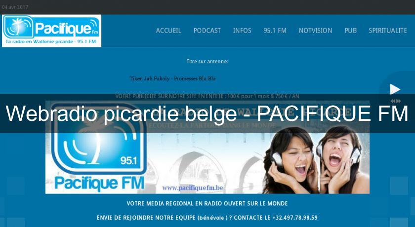 Webradio picardie belge - PACIFIQUE FM Webradio picardie belge - PACIFIQUE FM