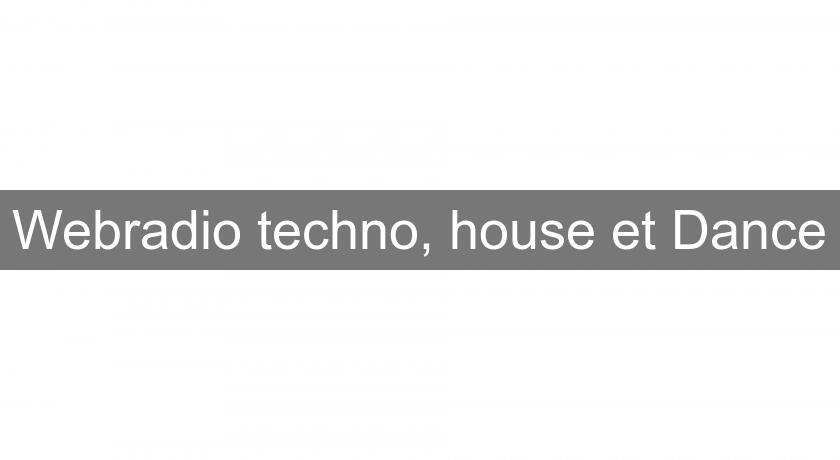 Webradio techno, house et Dance