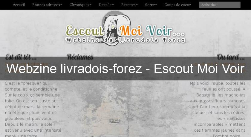 Webzine livradois-forez - Escout Moi Voir