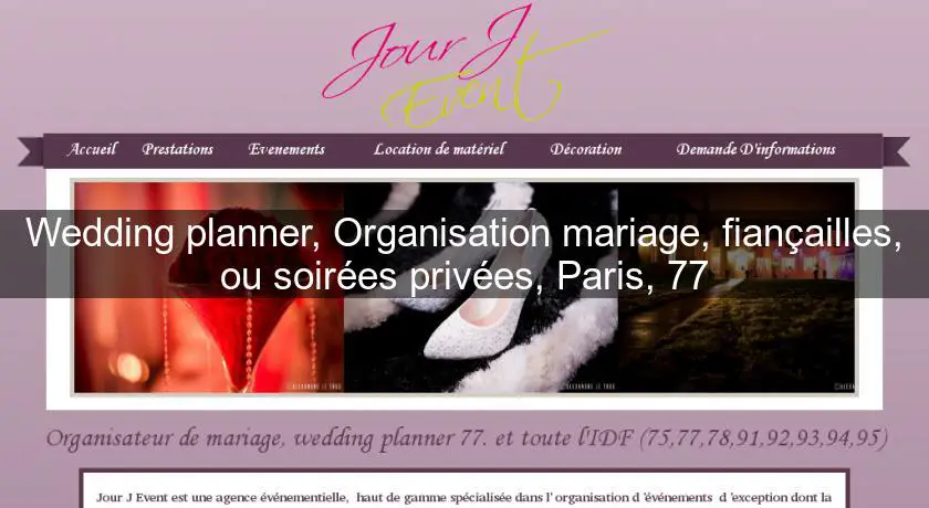 Wedding planner, Organisation mariage, fiançailles, ou soirées privées, Paris, 77