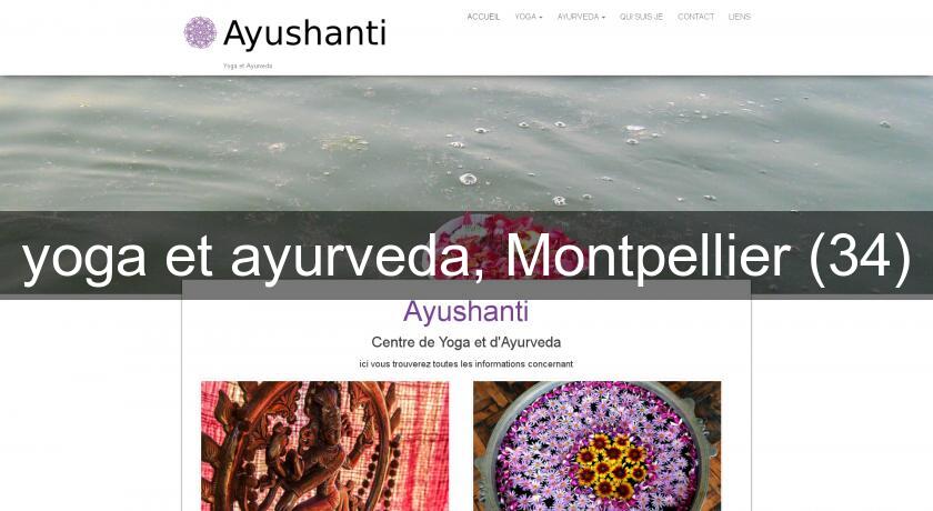 yoga et ayurveda, Montpellier (34) yoga et ayurveda, Montpellier (34)