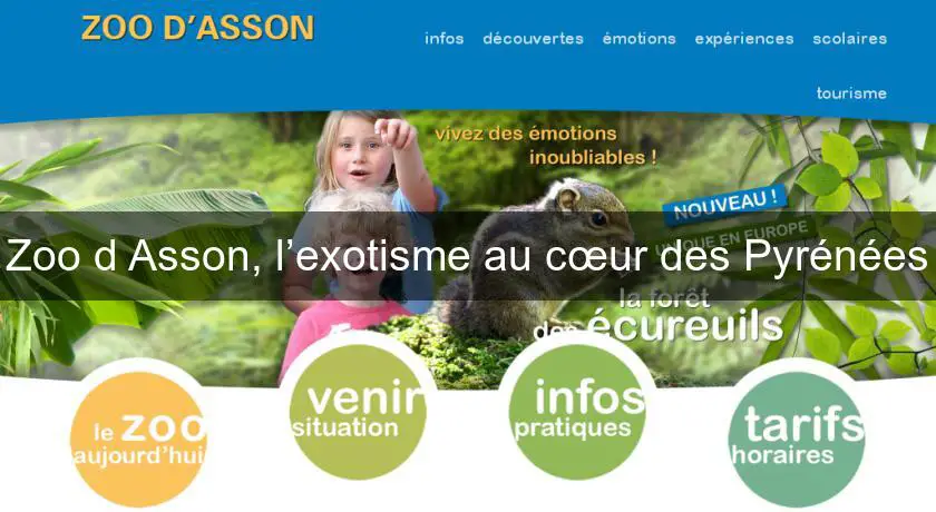 Zoo d'Asson, l’exotisme au cœur des Pyrénées