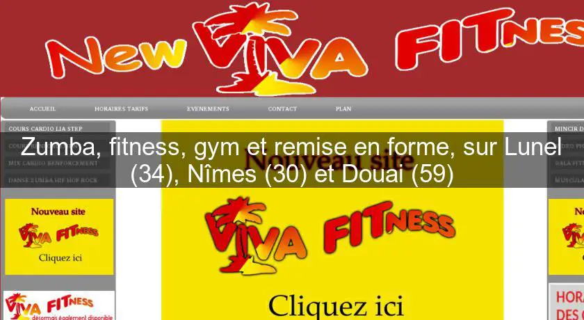 Zumba, fitness, gym et remise en forme, sur Lunel (34), Nîmes (30) et Douai (59)