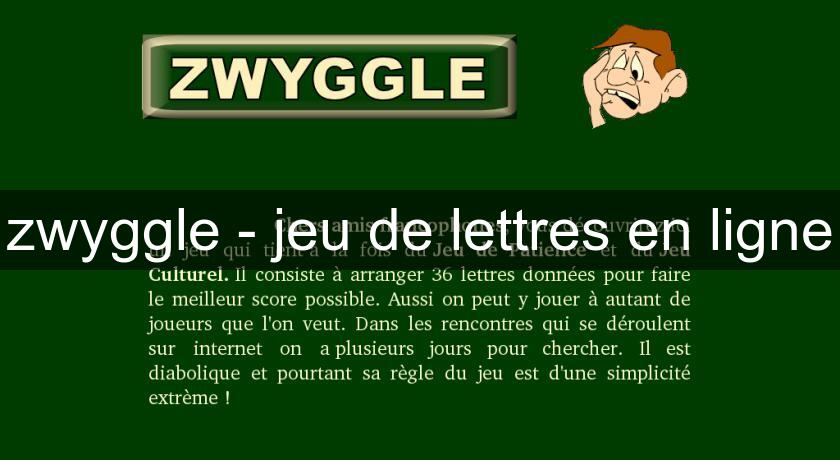 zwyggle - jeu de lettres en ligne zwyggle - jeu de lettres en ligne
