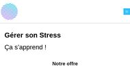 Techniques et accompagnements pour gérer le stress 