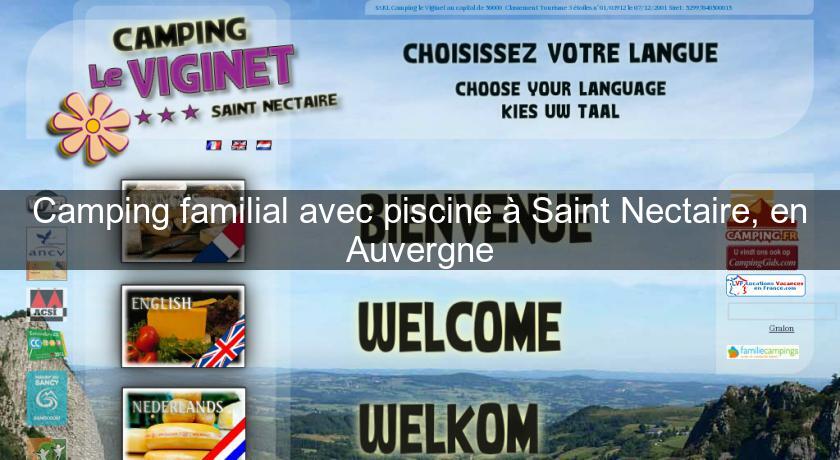 Camping familial avec piscine à Saint Nectaire, en Auvergne Camping familial avec piscine à Saint Nectaire, en Auvergne