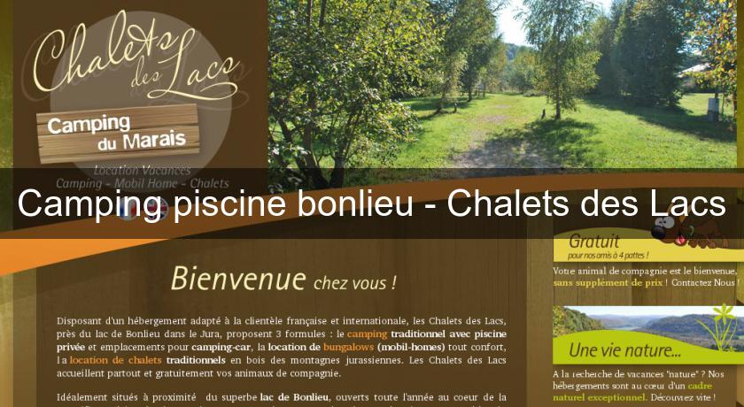 Camping piscine bonlieu - Chalets des Lacs Camping piscine bonlieu - Chalets des Lacs