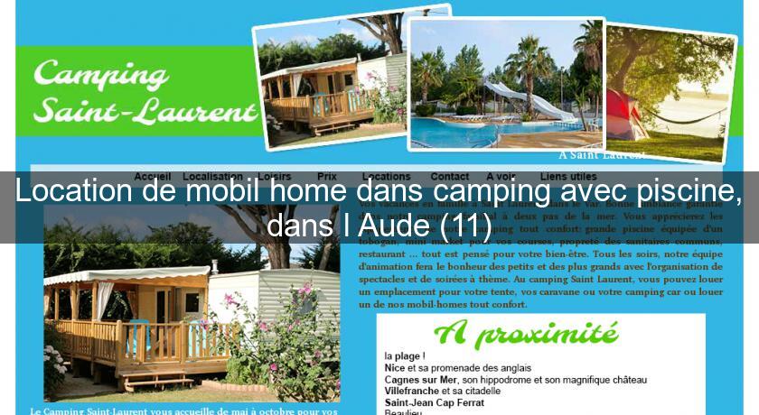 Location de mobil home dans camping avec piscine, dans l'Aude (11) Location de mobil home dans camping avec piscine, dans l'Aude (11)