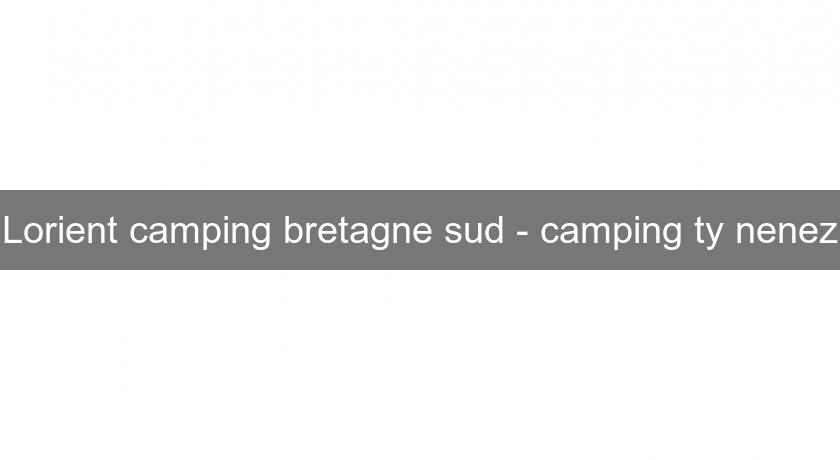 Lorient camping bretagne sud - camping ty nenez Lorient camping bretagne sud - camping ty nenez