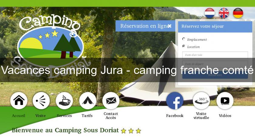 Vacances camping Jura - camping franche comté Vacances camping Jura - camping franche comté