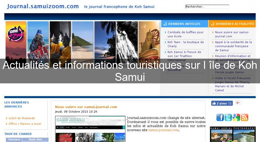 Actualités et informations touristiques sur l'île de Koh Samui Actualités et informations touristiques sur l'île de Koh Samui