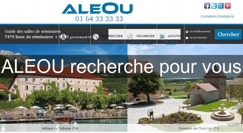 ALEOU recherche pour vous ALEOU recherche pour vous