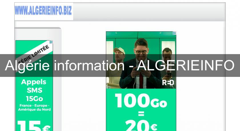 Algérie information - ALGERIEINFO Algérie information - ALGERIEINFO