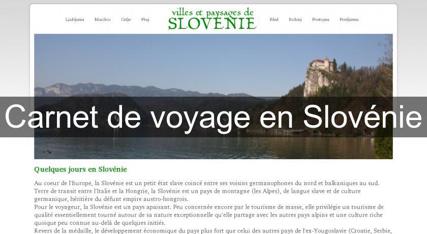 Carnet de voyage en Slovénie Carnet de voyage en Slovénie