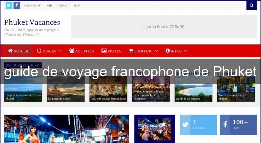 guide de voyage francophone de Phuket guide de voyage francophone de Phuket