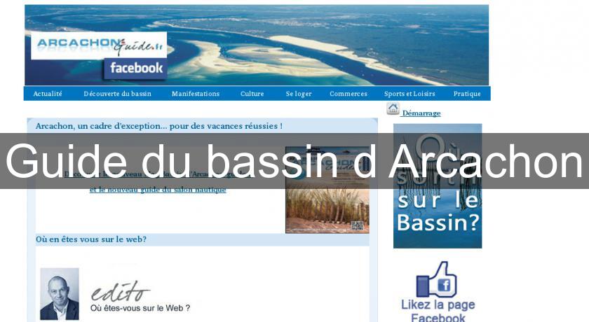 Guide du bassin d'Arcachon Guide du bassin d'Arcachon