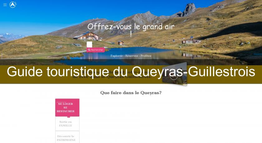 Guide touristique du Queyras-Guillestrois Guide touristique du Queyras-Guillestrois