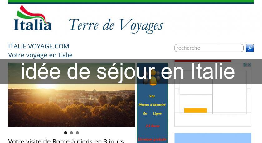 idée de séjour en Italie idée de séjour en Italie