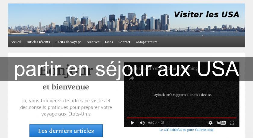 partir en séjour aux USA partir en séjour aux USA