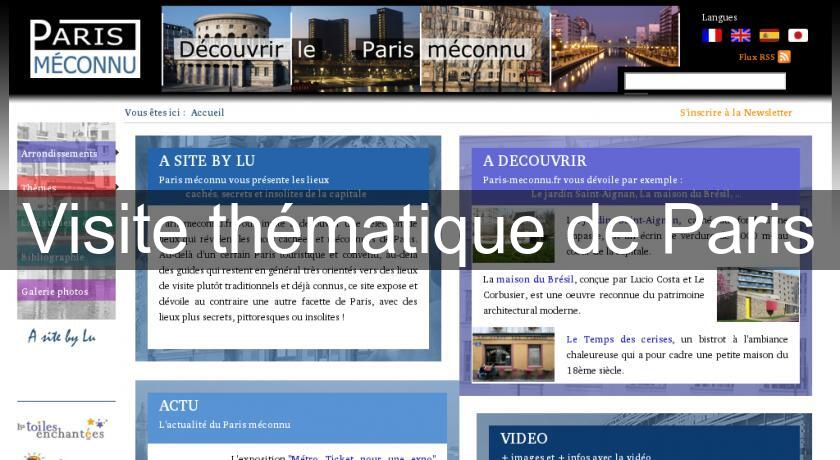 Visite thématique de Paris Visite thématique de Paris