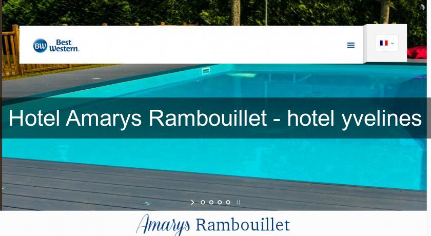 Hotel Amarys Rambouillet - hotel yvelines Hotel Amarys Rambouillet - hotel yvelines