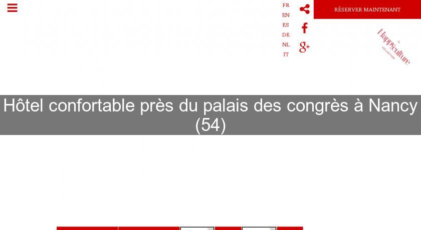 Hôtel confortable près du palais des congrès à Nancy (54) Hôtel confortable près du palais des congrès à Nancy (54)