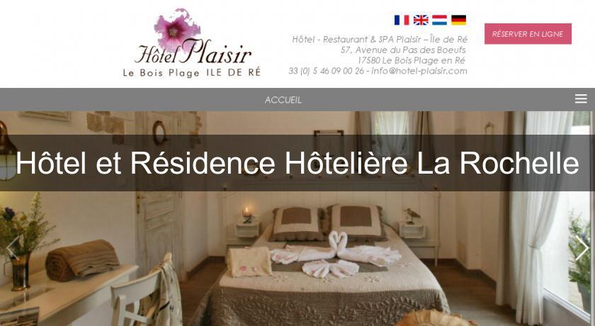 Hôtel et Résidence Hôtelière La Rochelle Hôtel et Résidence Hôtelière La Rochelle