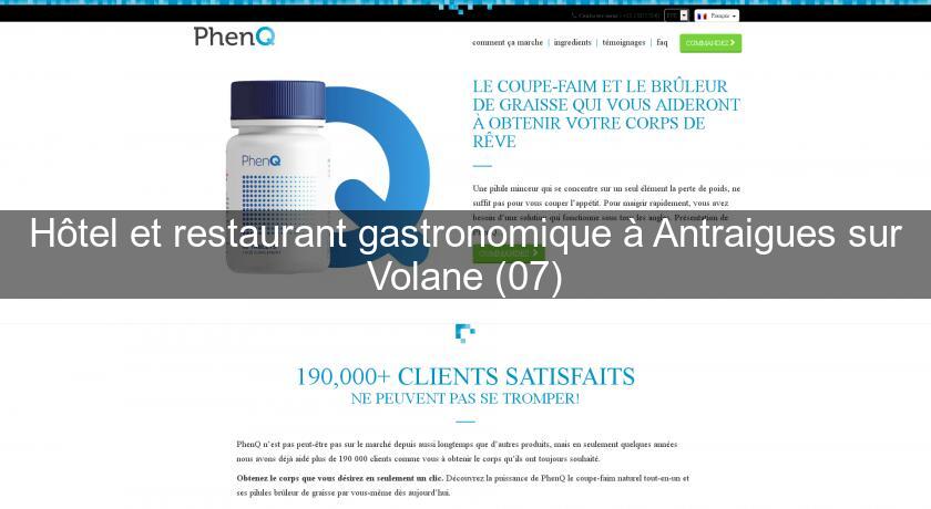 Hôtel et restaurant gastronomique à Antraigues sur Volane (07) Hôtel et restaurant gastronomique à Antraigues sur Volane (07)